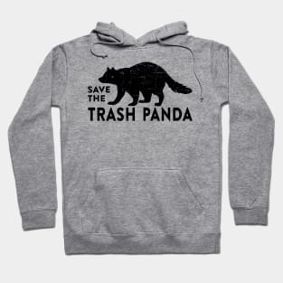 Save the Trash Panda Hoodie